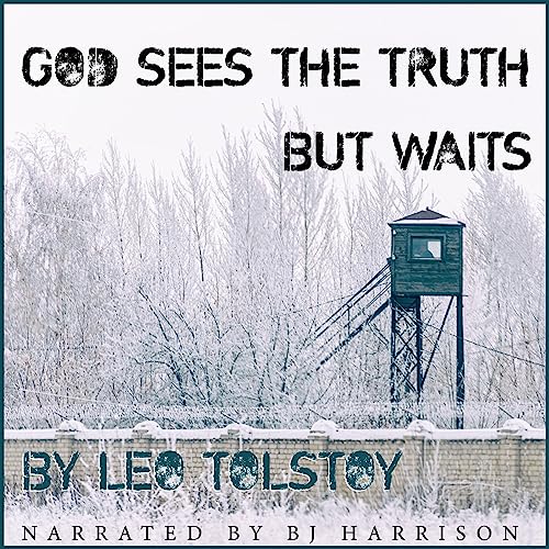 God Sees the Truth but Waits by Leo Tolstoy episode artwork