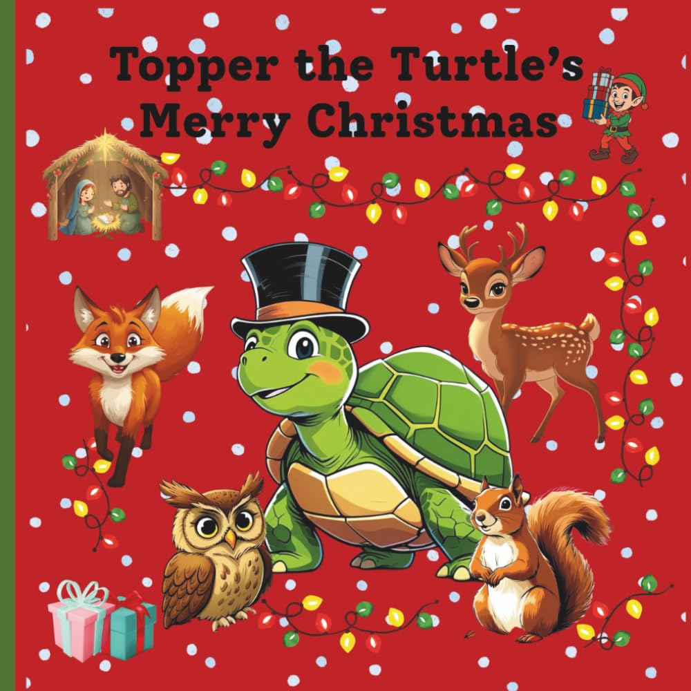Topper the Turtle's: Merry Christmas (Topper the Turtle's Amazing Adventures)