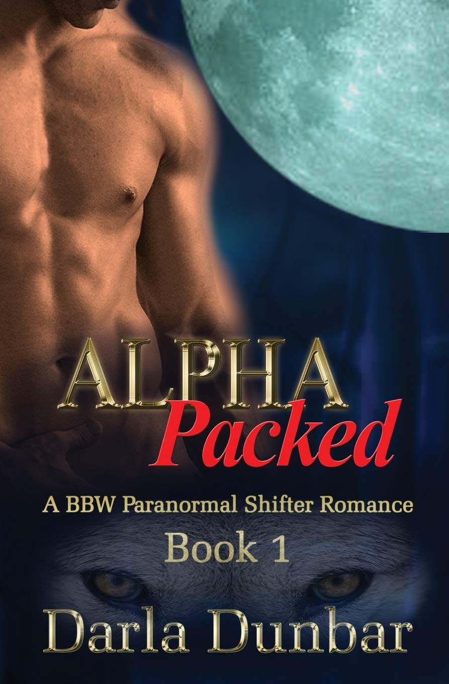 Alpha Packed: A BBW Paranormal Shifter Romance - Book 1: Volume 1 (The Alpha Packed BBW Paranormal Shifter Romance Series)