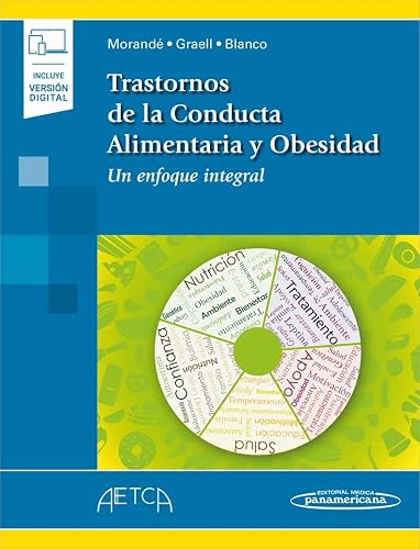 Trastornos de la conducta alimentaria y obesidad: Un enfoque integral (incluye versión digital)
