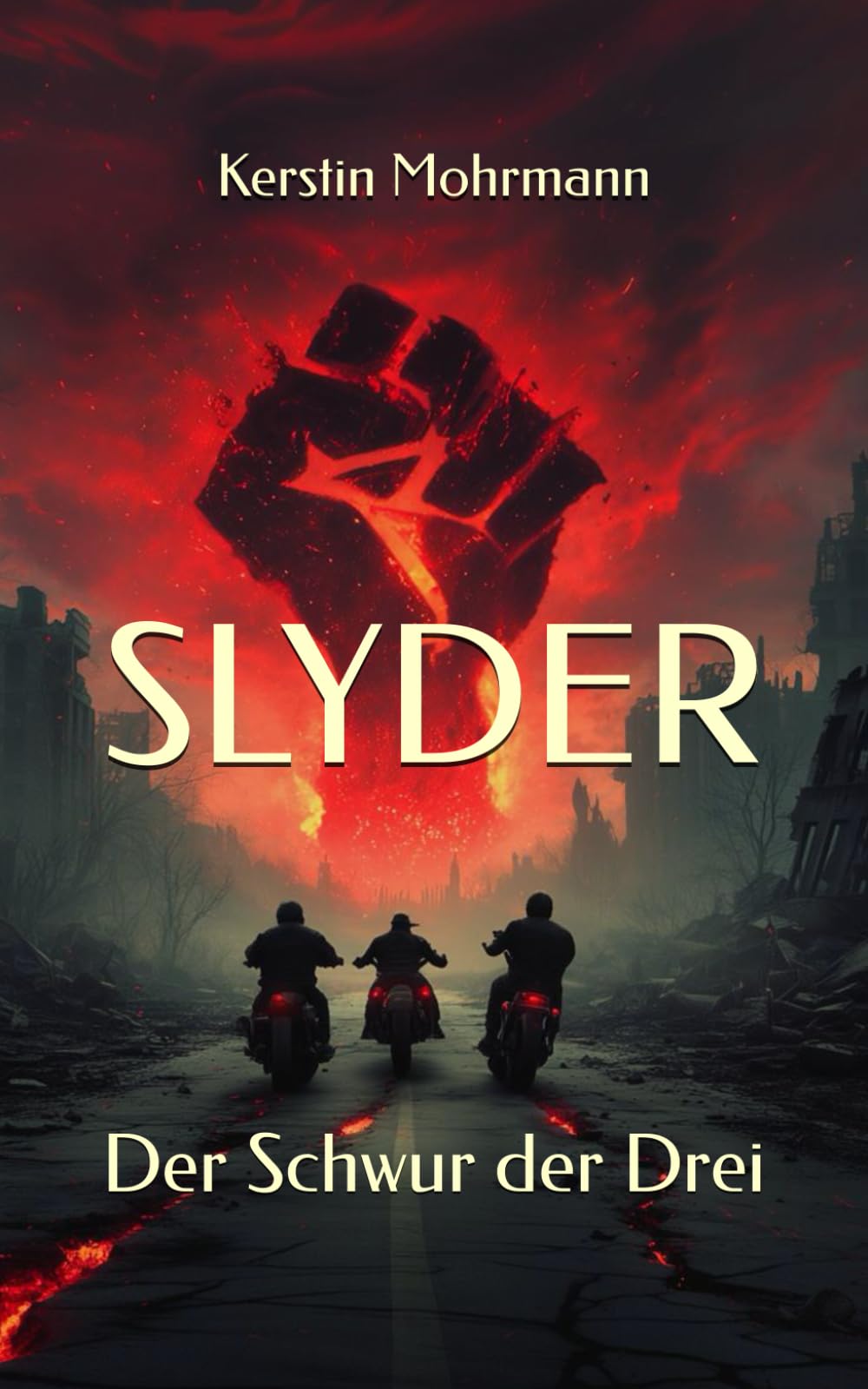 Slyder: Der Schwur der Drei