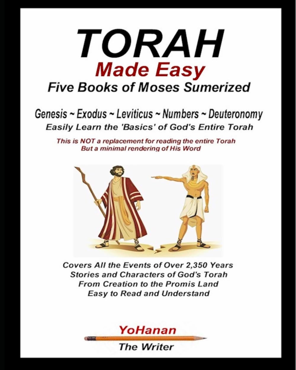 TORAH Made Easy: The Five Books of Moses Summarized