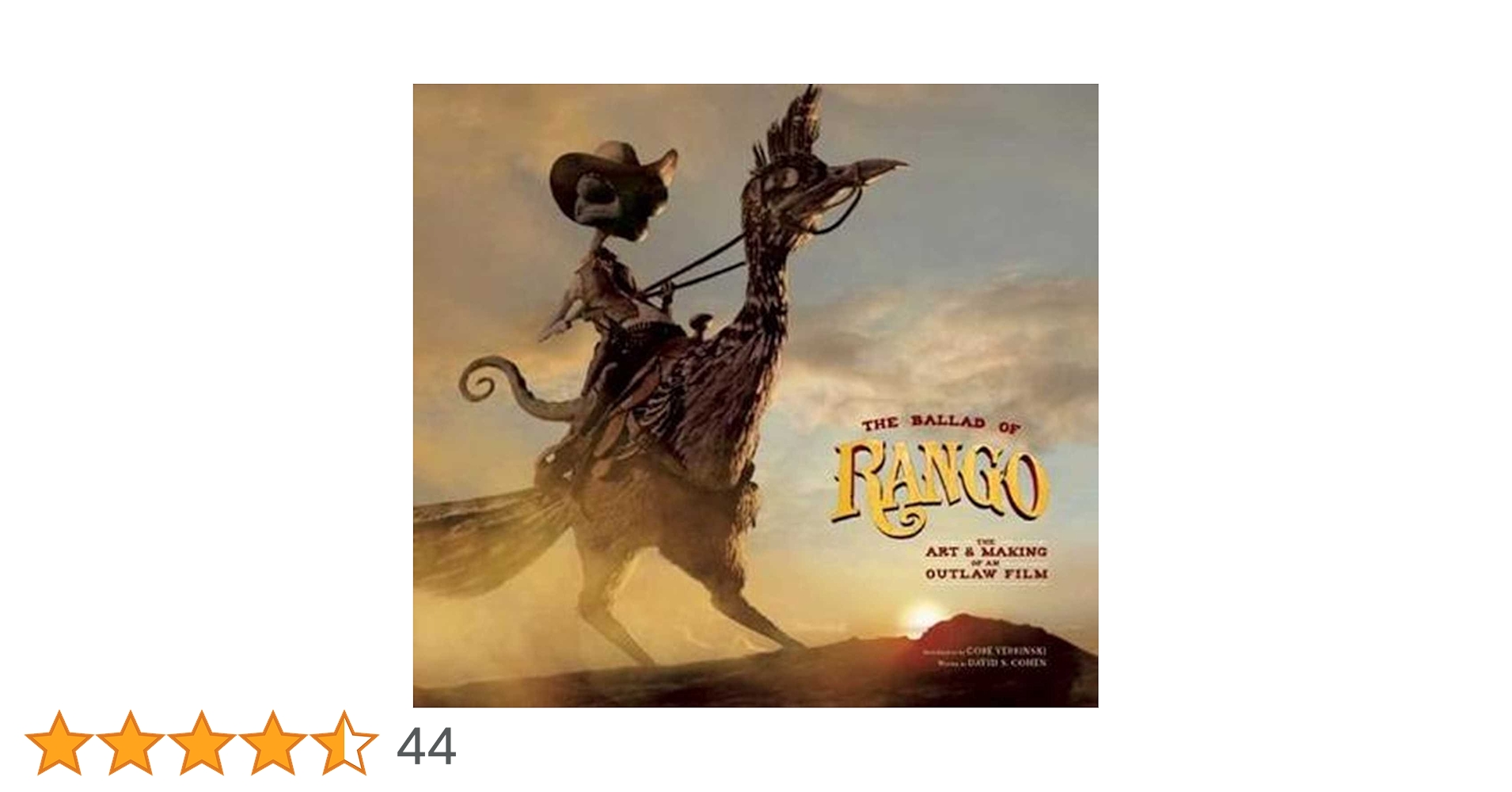 The Ballad of Rango: The Art & Making of an Outlaw Film