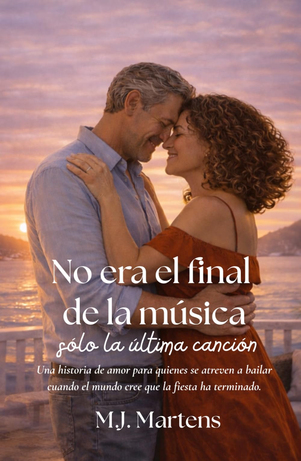 No era el final de la música, solo la última canción: Una historia de amor para quienes se atreven a bailar cuando el mundo cree que la fiesta ha terminado.