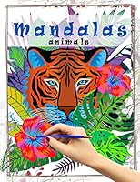 Mandalas animals: 大人 の 塗り絵 曼,30 designs,塗り絵 大人,Ĳ B08DSX72HS Book Cover