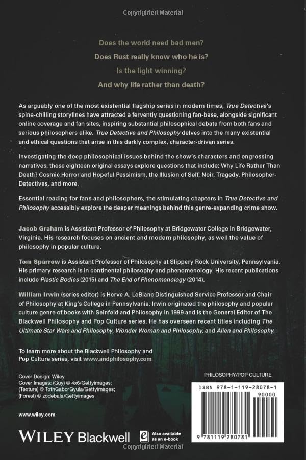 True Detective and Philosophy: A Deeper Kind of Darkness (The Blackwell Philosophy and Pop Culture Series) image 3