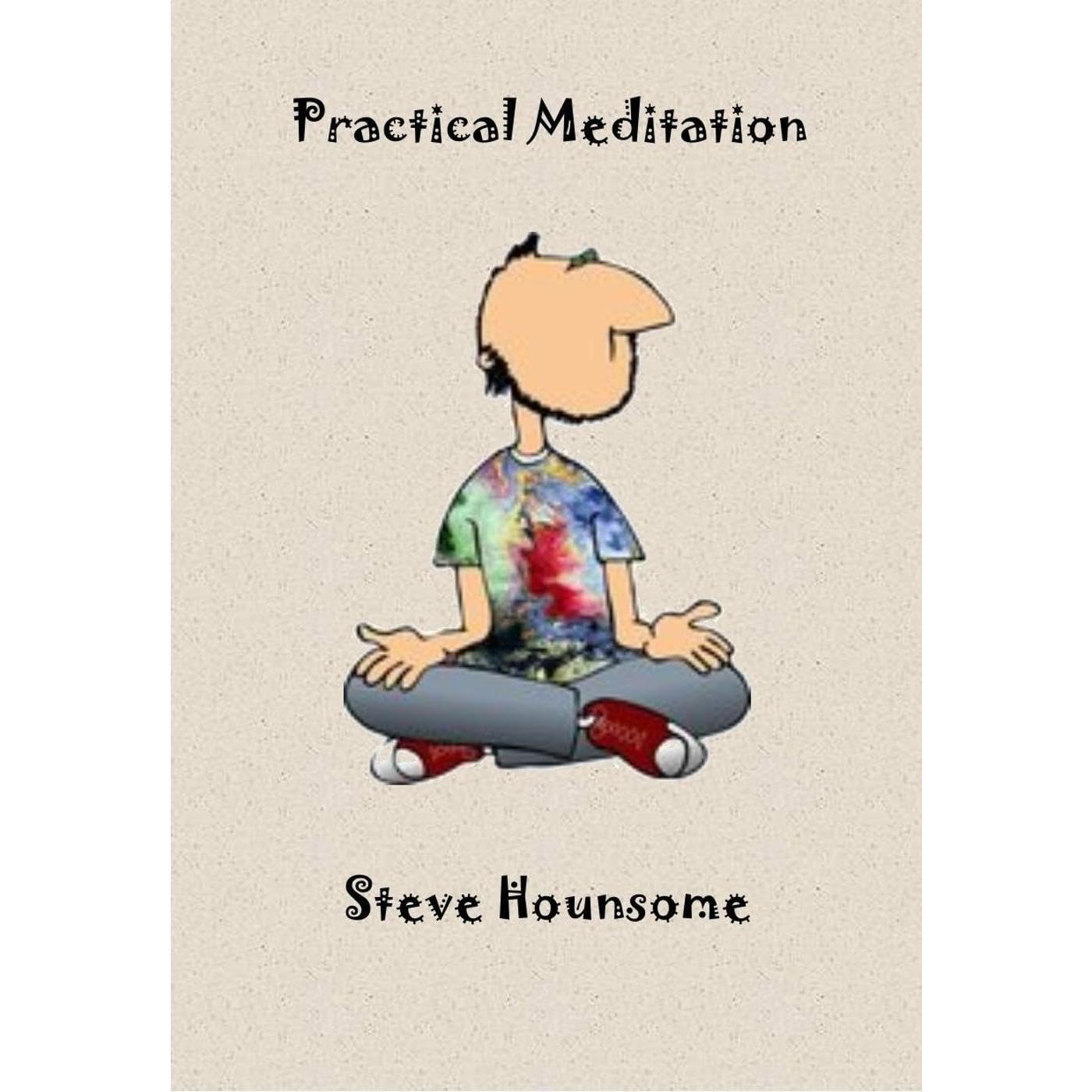 Practical Meditation