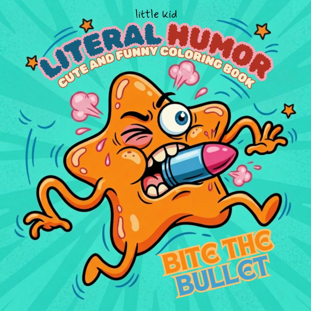 Literal Humor: Cute and Funny Wordplay Coloring Book for Adults and Teens (Cute and Funny Coloring Books)