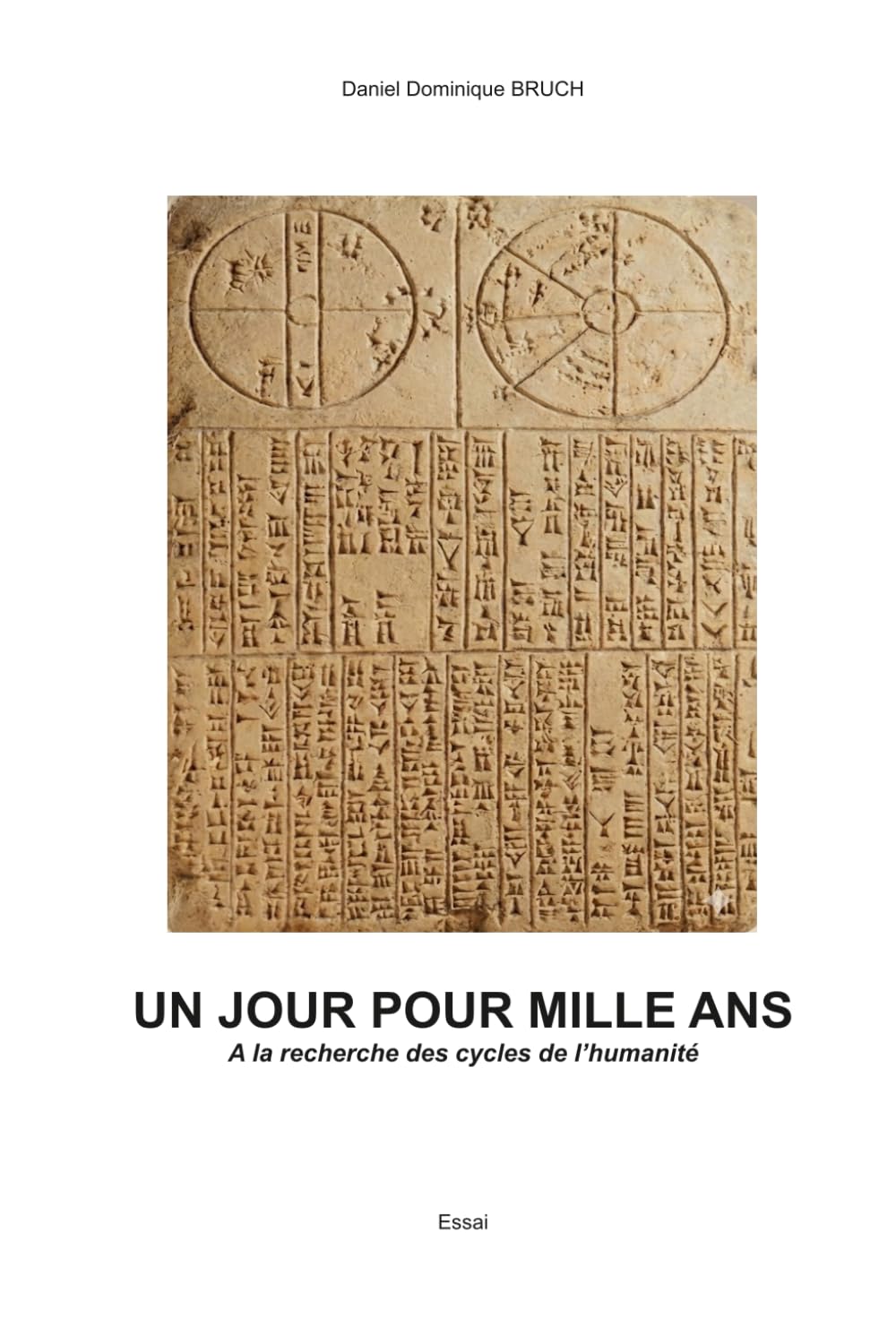 UN JOUR POUR MILLE ANS: A la recherche des cycles de l'humanité (Le monde de demain)
