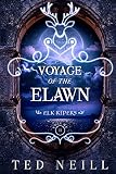 Voyage of the Elawn: Elk Riders Volume Two