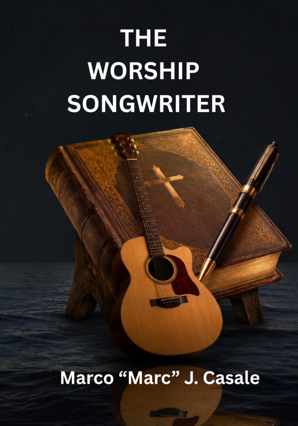 The Worship Songwriter: A Technology-Integrated Course in Writing, Recording, and Publishing Original Worship Music (Worship Songwriting Series)