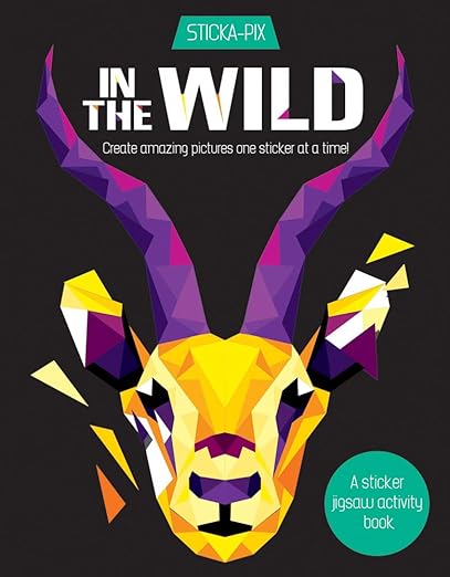 In the Wild: Create amazing pictures one sticker at a time! (Sticka-Pix)