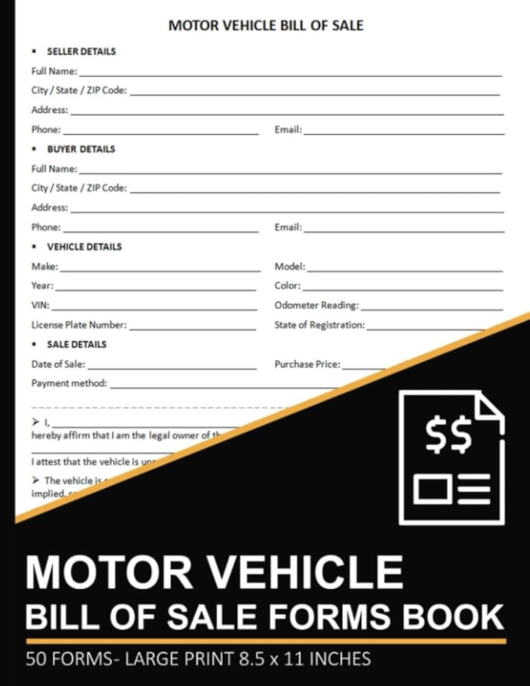 Motor Vehicle Bill of Sale Forms Book: Bill of Sale Form for Buying or Selling a Car, Truck, or Motorcycle | Vehicle Sales Agreement Forms | 50 Forms: Publishing, Rguib.Wa: Amazon.com: Books for Free Printable Bill Of Sale Used Car