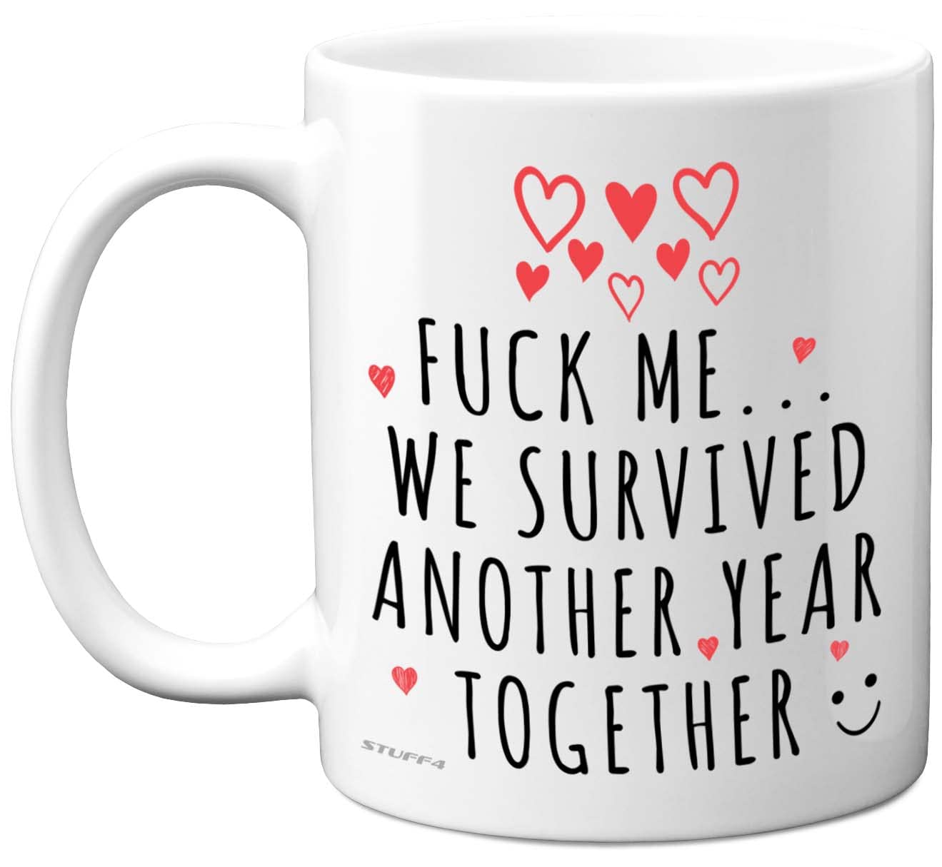 Stuff4 Cute Mug for Him Her, F**k Me We Survived Another Year, Anniversary Mug for Boyfriend Girlfriend Husband Wife Partner
