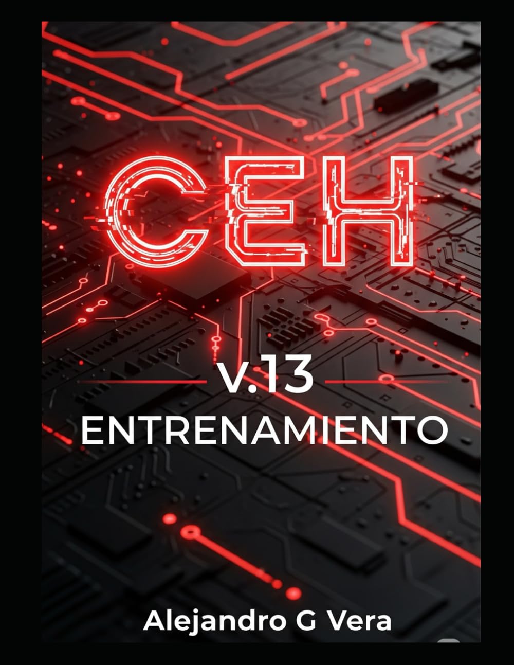 CEH v13 Entrenamiento (Spanish Edition)