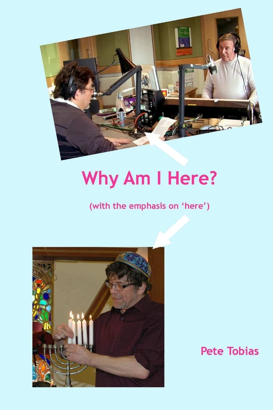 Why Am I Here?