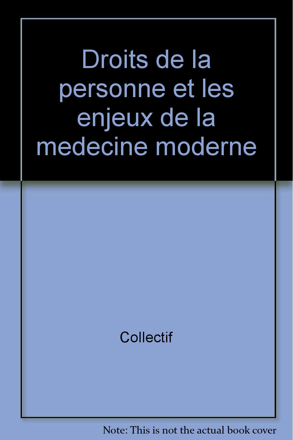 Droits de la personne et les enjeux de la médecine [Paperback] Lamarche and Bosset