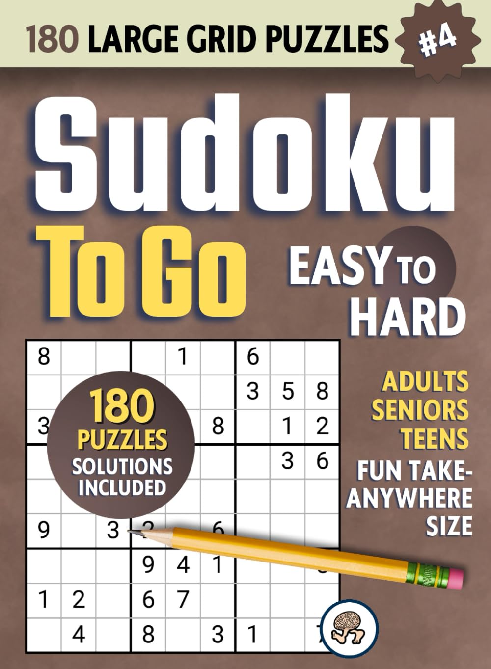 Sudoku To Go: 180 Large Grid Puzzles – Fun Take-Anywhere Size (Brown) #4
