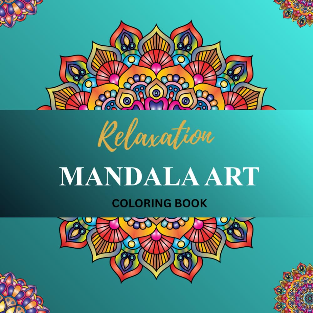 Relaxation Mandala Art Coloring Book