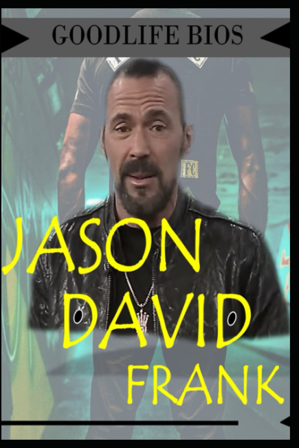 JASON DAVID FRANK: 1973 TO 2022 – THE ENTIRE LIFE STORY OF A FAMED AMERICAN ACTOR AND MIXED MARTIAL ARTIST