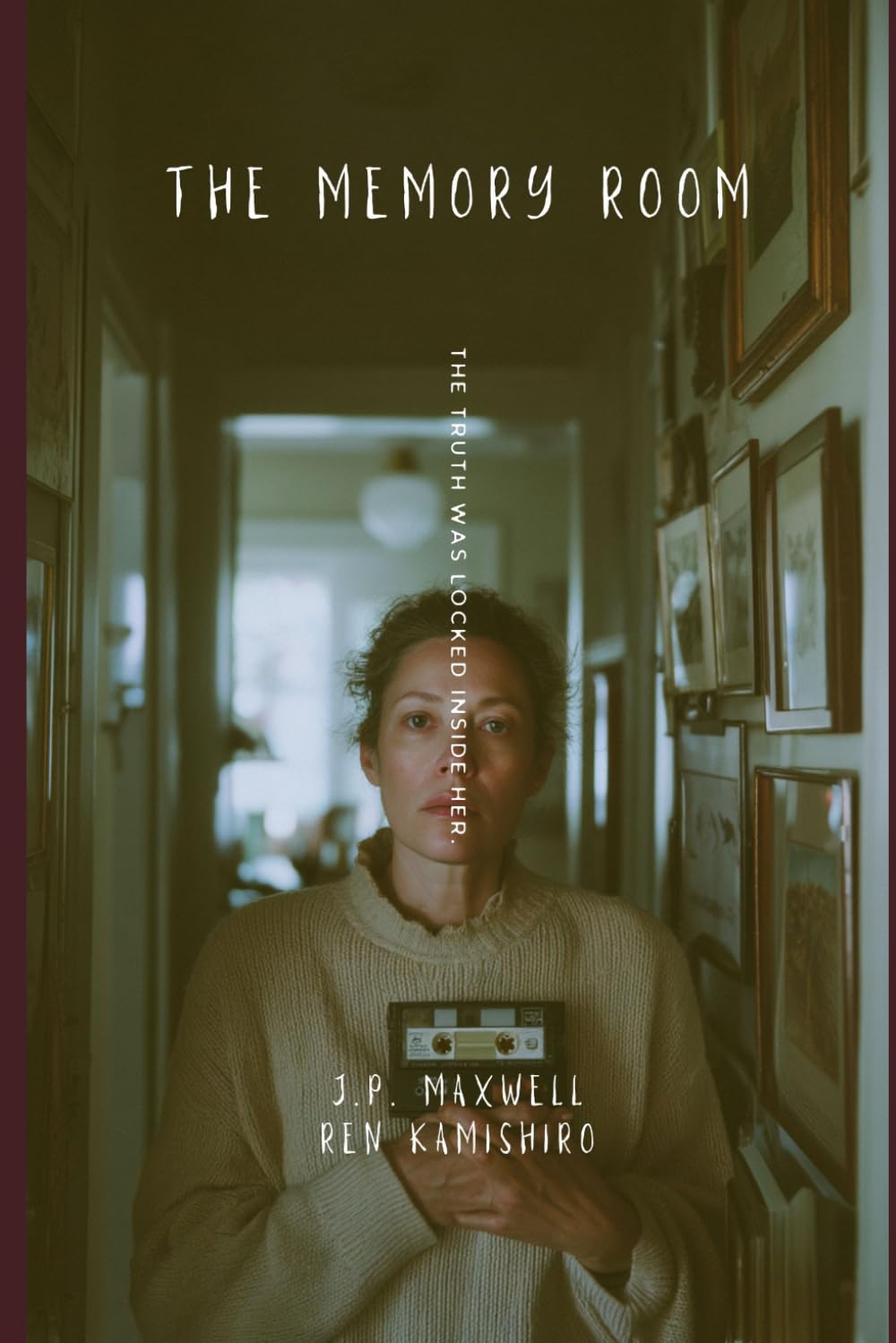 The Memory Room: She woke up in a house designed to remember everything—except the truth.