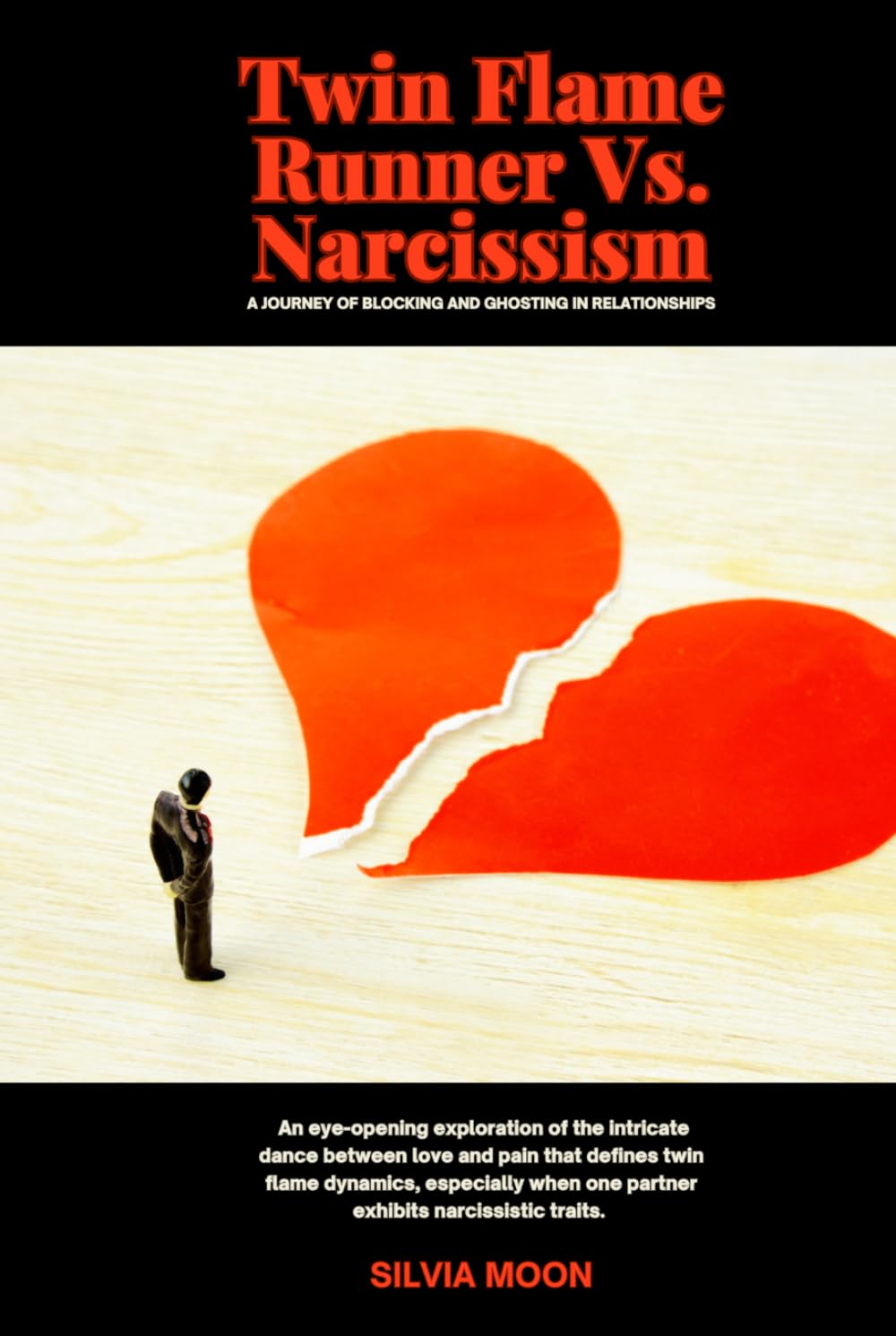Twin Flame Runner Vs. Narcissism: A Journey of Blocking and Ghosting in Relationships (Twin Flame Runner Emotions)