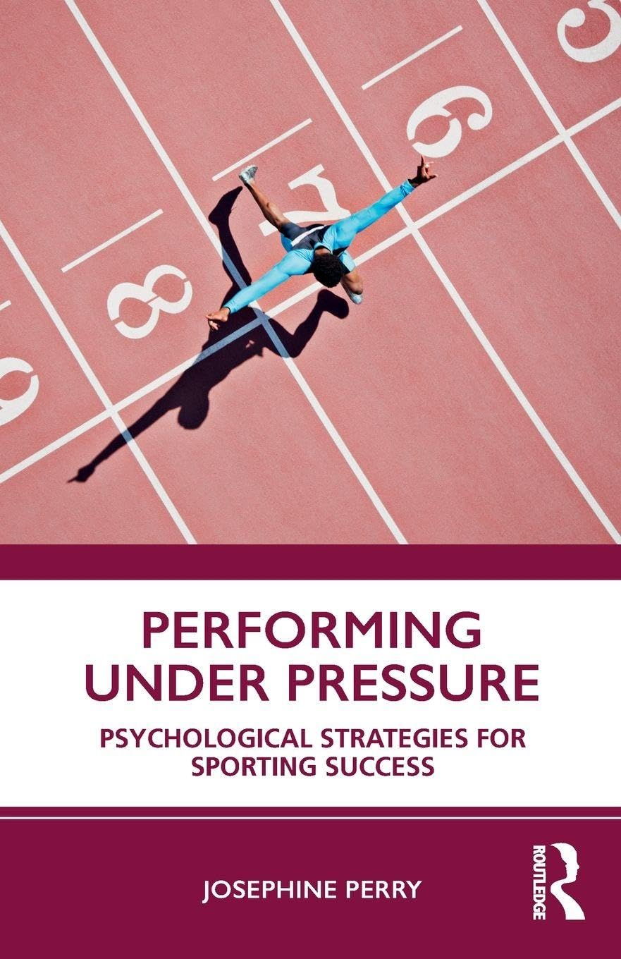 Performing Under Pressure Psychological Strategies  by Josephine Perry PAPERBACK