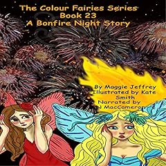 Couverture de The Colour Fairies Series: A Bonfire Night Story