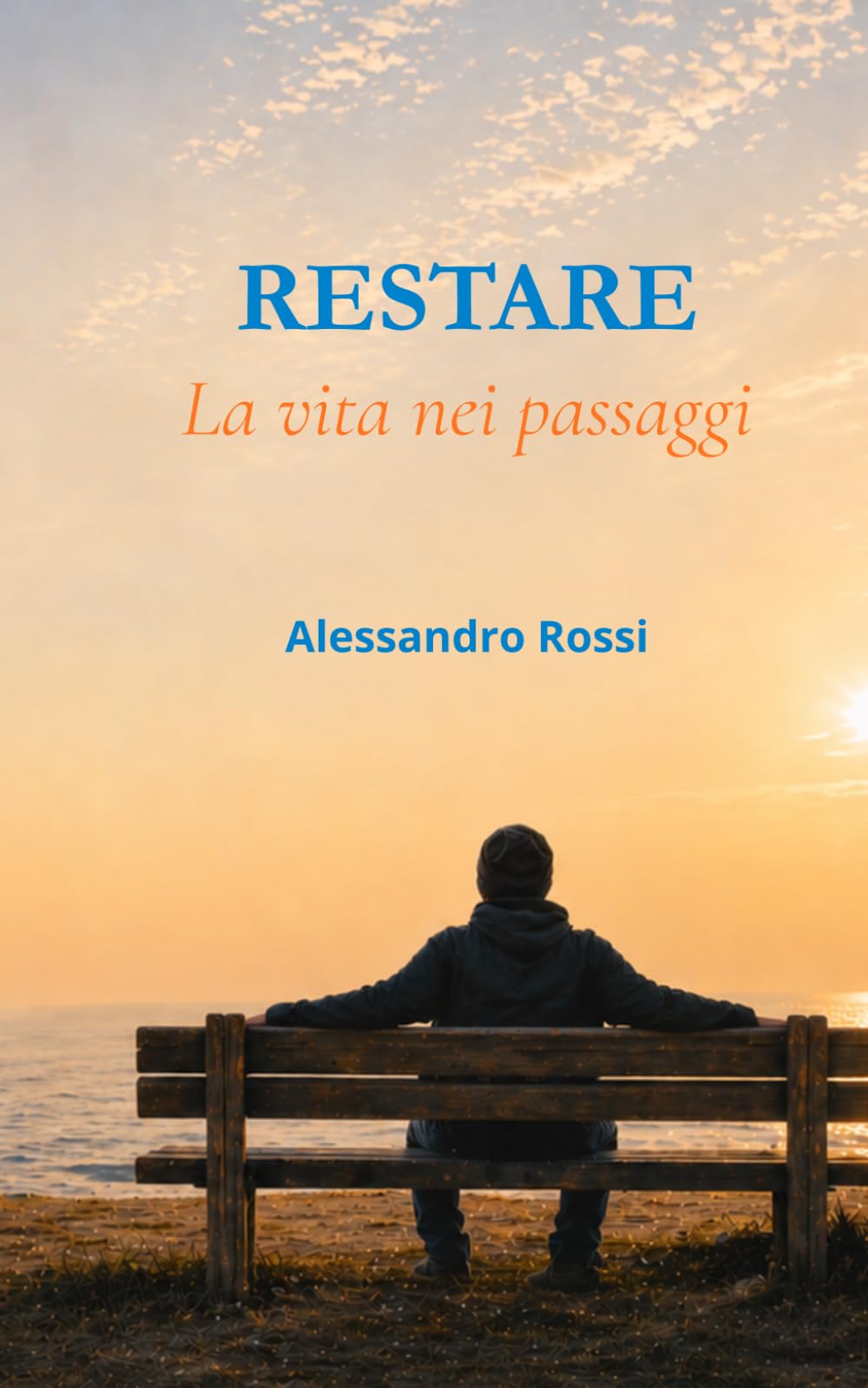 Restare: La vita nei passaggi