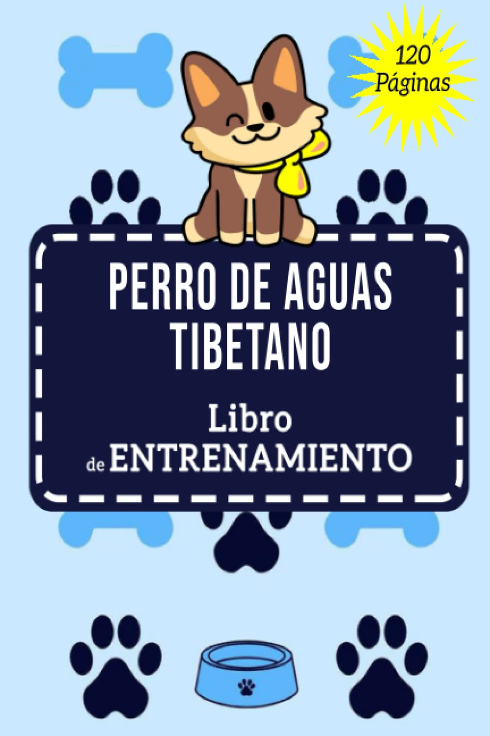 Perro de Aguas Tibetano Libro de Entrenamiento: El Registro de Entrenamiento de Perro de Aguas Tibetano | Libro de entrenamiento Perro de Aguas ... Aguas Tibetano | |Diario de adiestramiento de