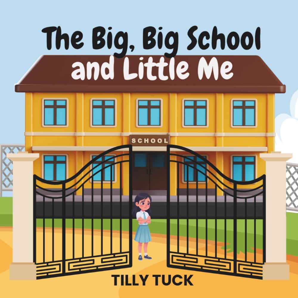 The Big, Big School and Little Me