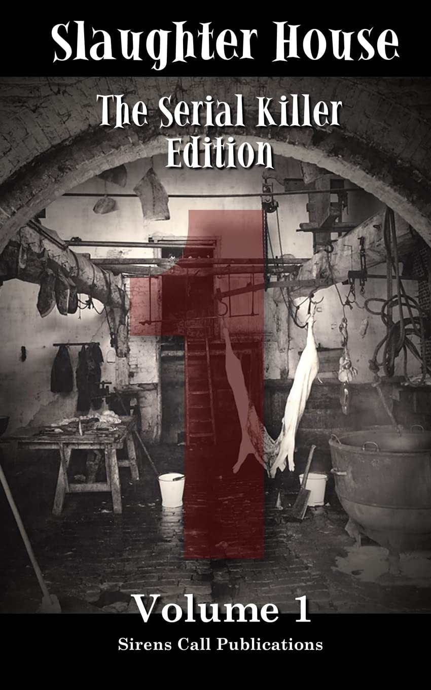 Cover of Slaughter House: The Serial Killer Edition: Volume 1