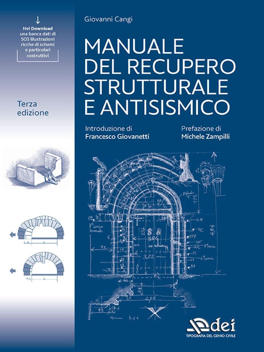 Manuale del recupero strutturale e antisismico