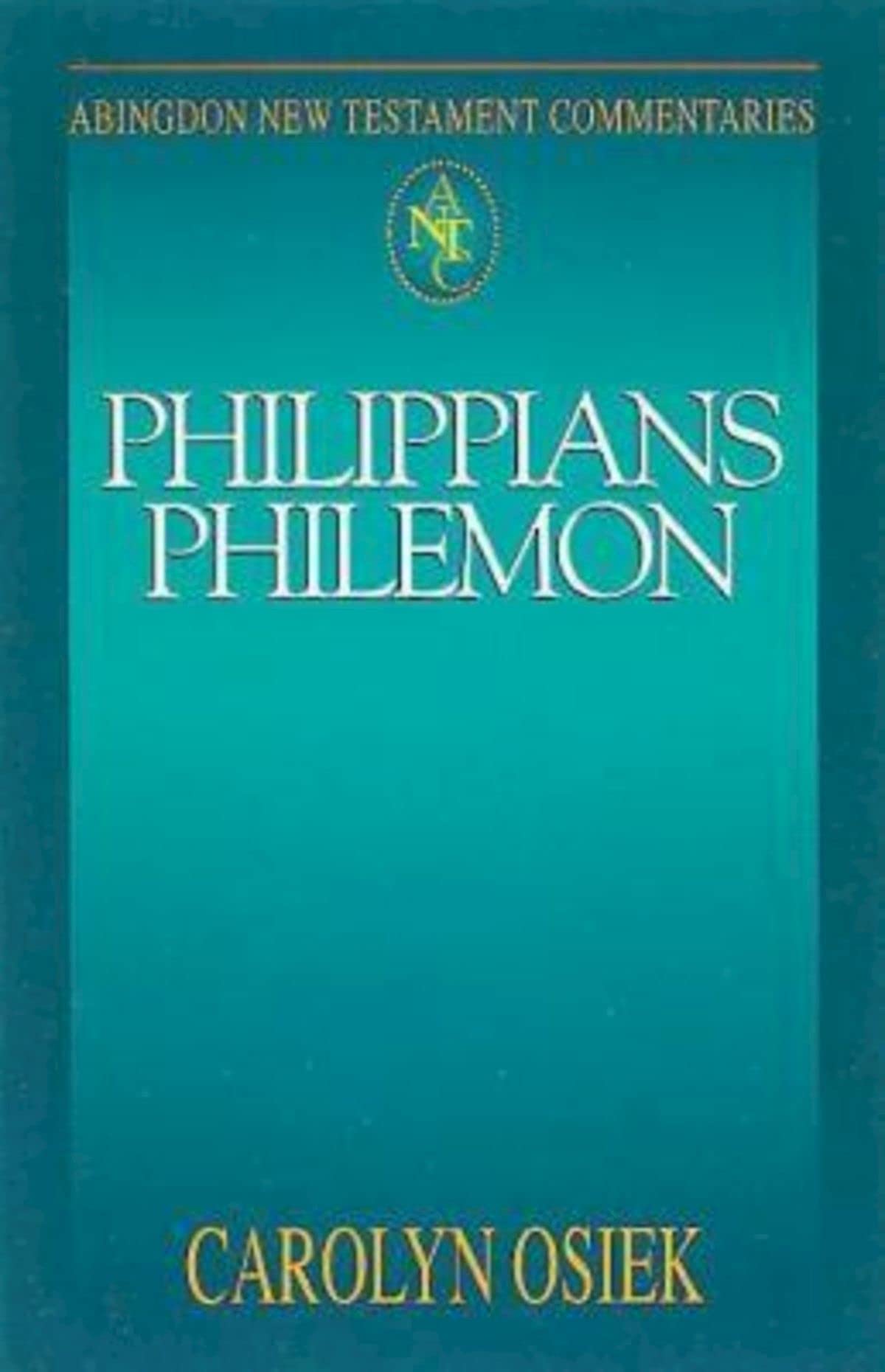 Phillippians & Philemon (Abingdon New Testament Commentaries)