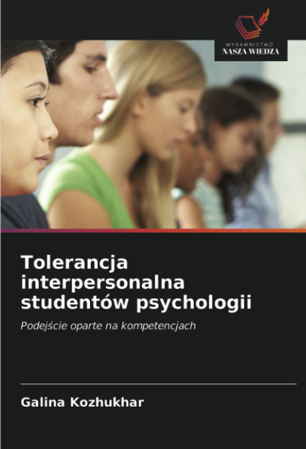 Tolerancja interpersonalna studentów psychologii: Podej¿cie oparte na kompetencjach