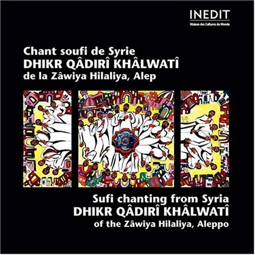 Sufi Songs from Syria - Dhikr Qadiri