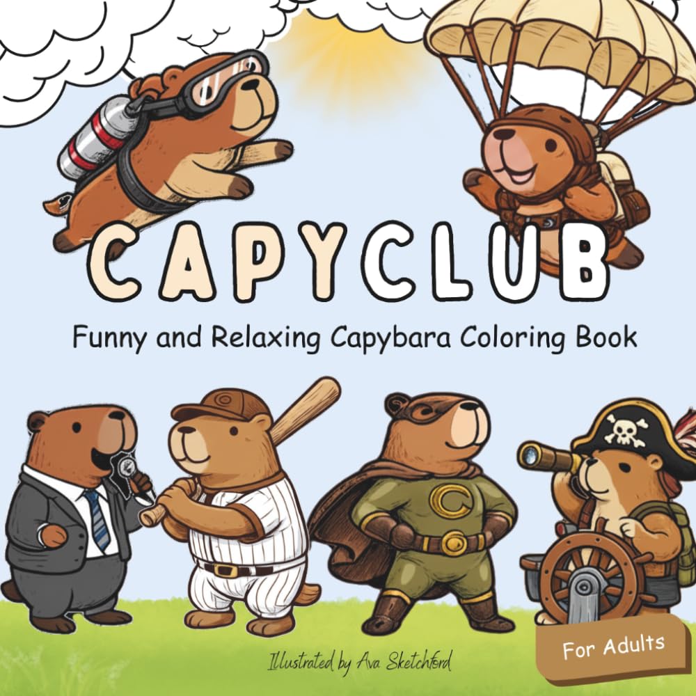 CapyClub: Funny and Relaxing Capybara Coloring Book for Adults with 70 Awesome Images to Draw