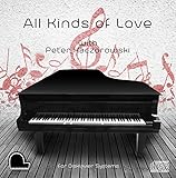 All Kinds of Love - Yamaha Disklavier Compatible Player Piano CD