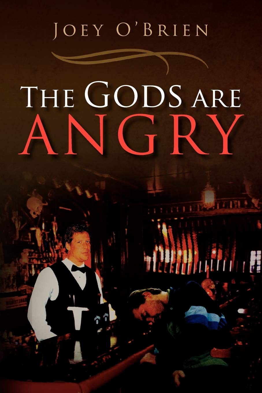 The Gods are Angry