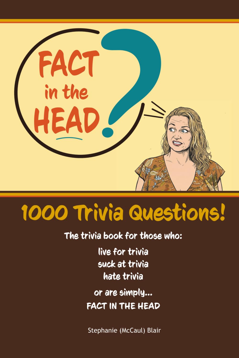 Fact in the Head: 1000 Trivia Questions