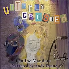 Utterly Crushed Audiolibro Por Pauline Manders arte de portada