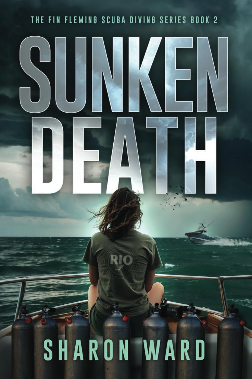 Sunken Death: A Fin Fleming Thriller: 2 (Fin Fleming Scuba Diving Mysteries)