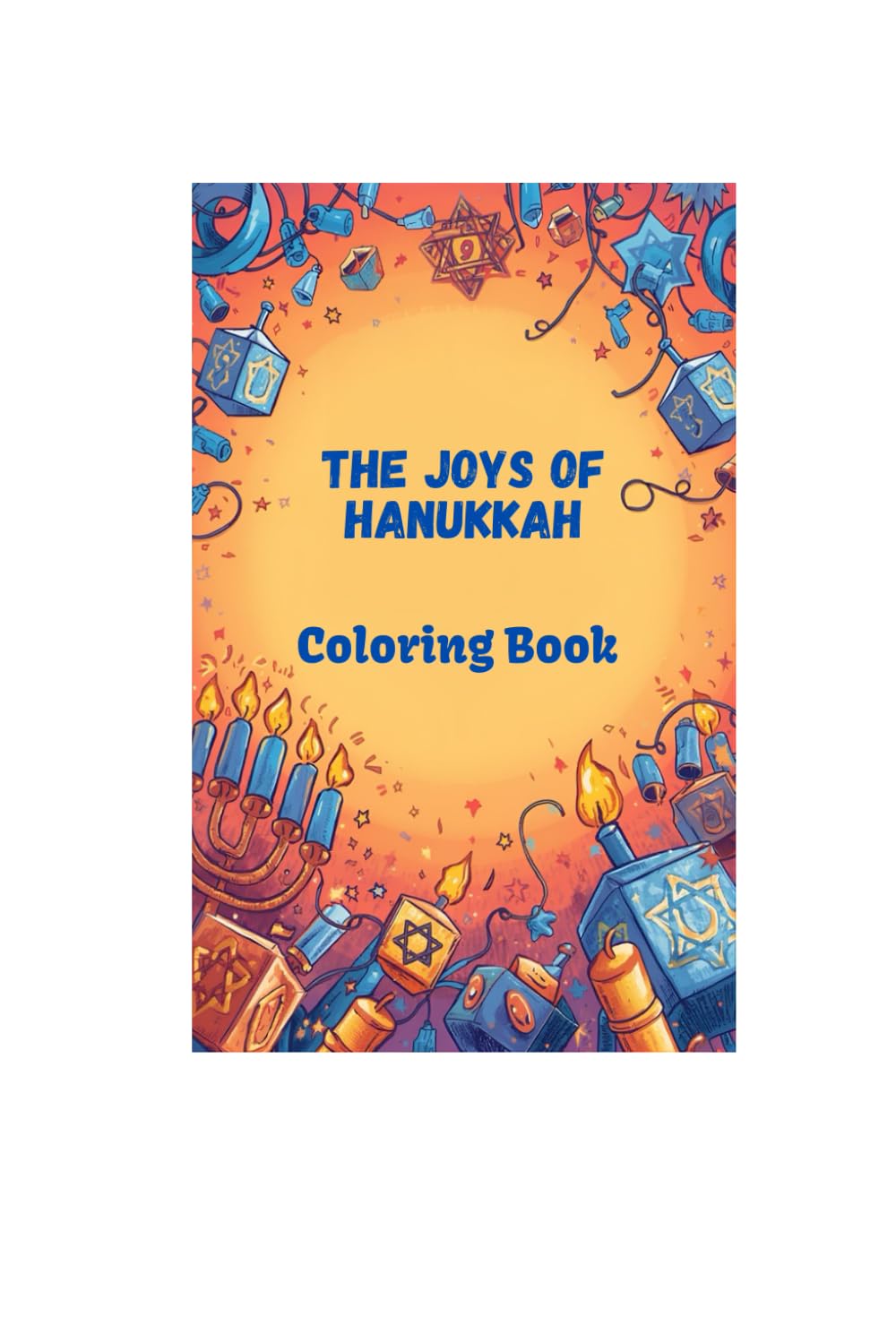The Joys of Hanukkah Coloring Book