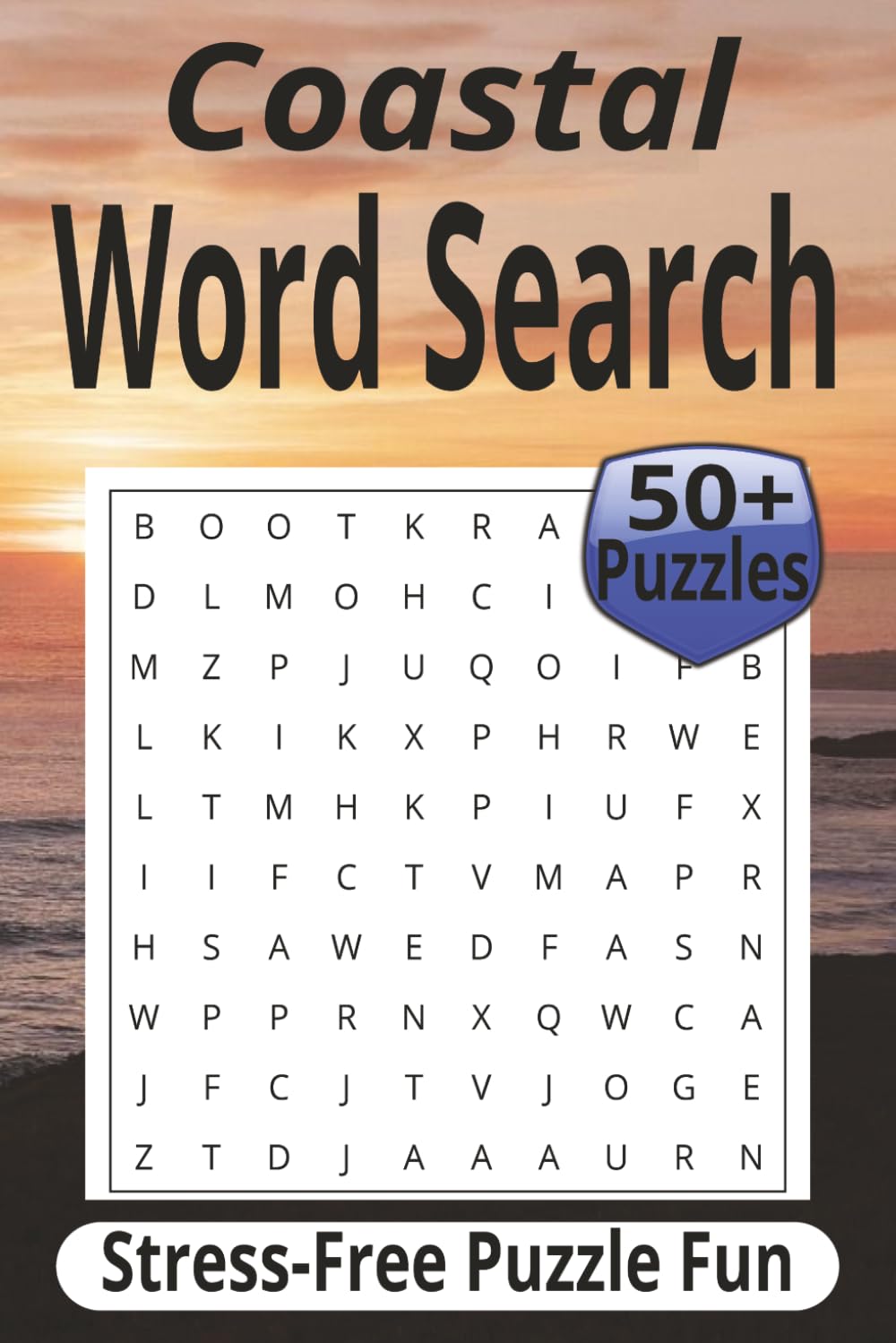 Coastal Word Search: Relaxing, Easy-to-Read Puzzles with 50+ Beach and Ocean-Themed Word Searches for Adults (Outdoor Word Search Series)