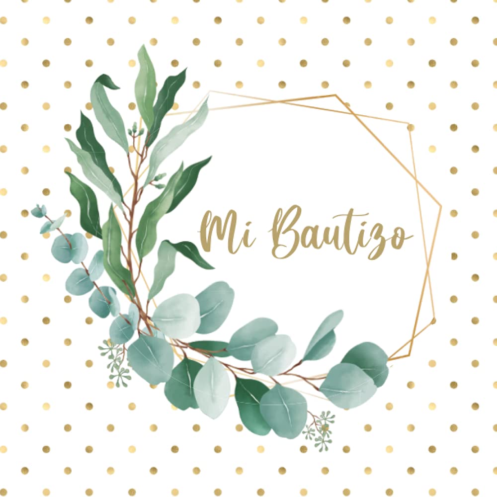 LIBRO DE FIRMAS BAUTIZO - MI BAUTIZO: para los recuerdos de invitados de bautizo de niño o niña personalizado e original - Idea de regalo, detalle, decoracion o accesorio para la fiesta. Español
