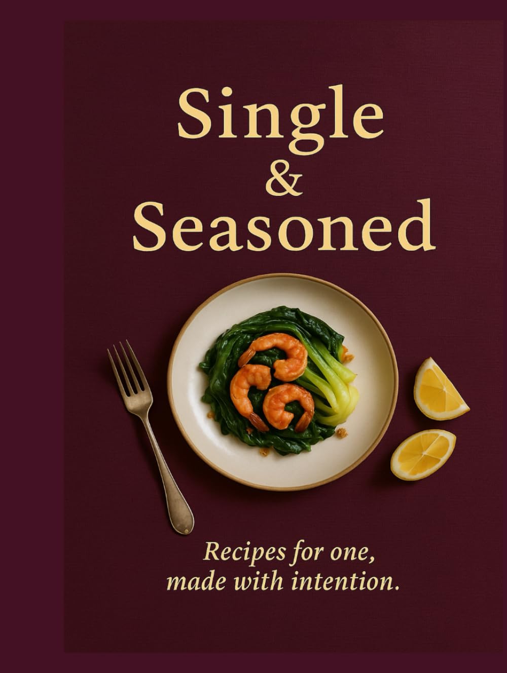 Single & Seasoned      Hardcover – May 19, 2025