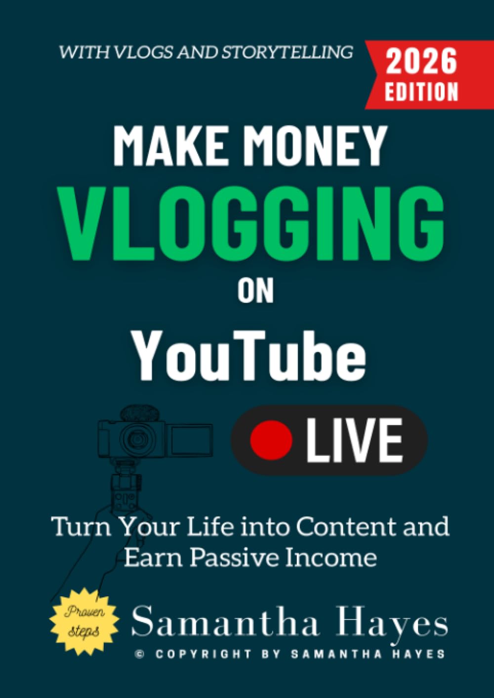 Make Money Vlogging on YouTube:: Turn Your Life into Content and Earn Passive Income with Vlogs and Storytelling