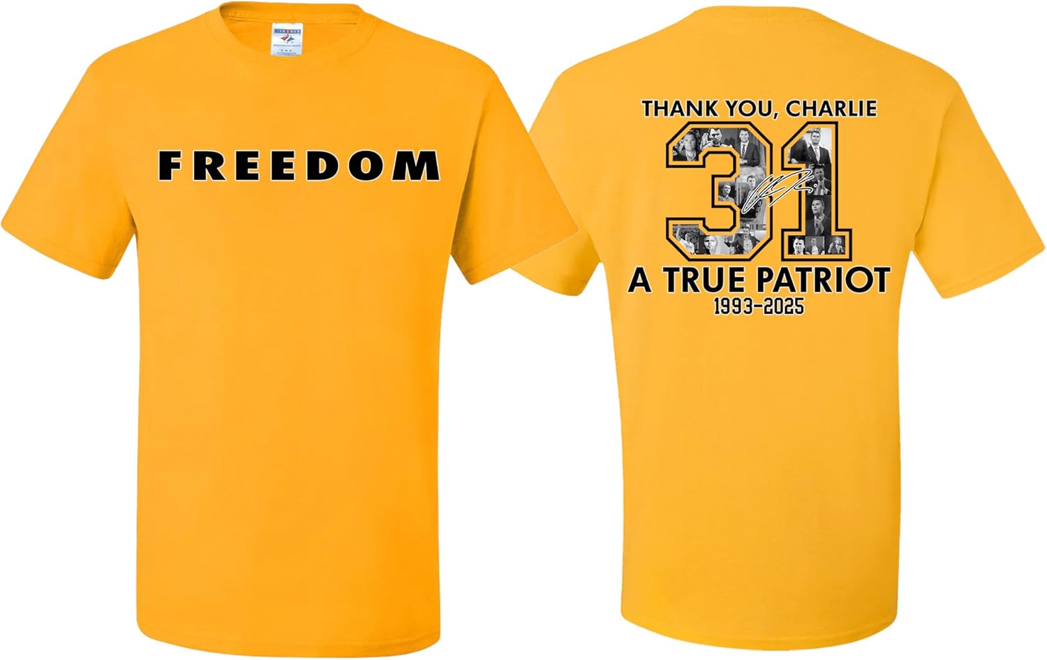 Charlie Kirk Freedom Signature Front & Back Thank You 31 A True Patriot T-Shirts