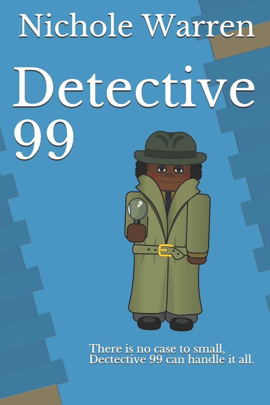 Detective 99: There Is No Case to Small, Dectective 99 Can Handl