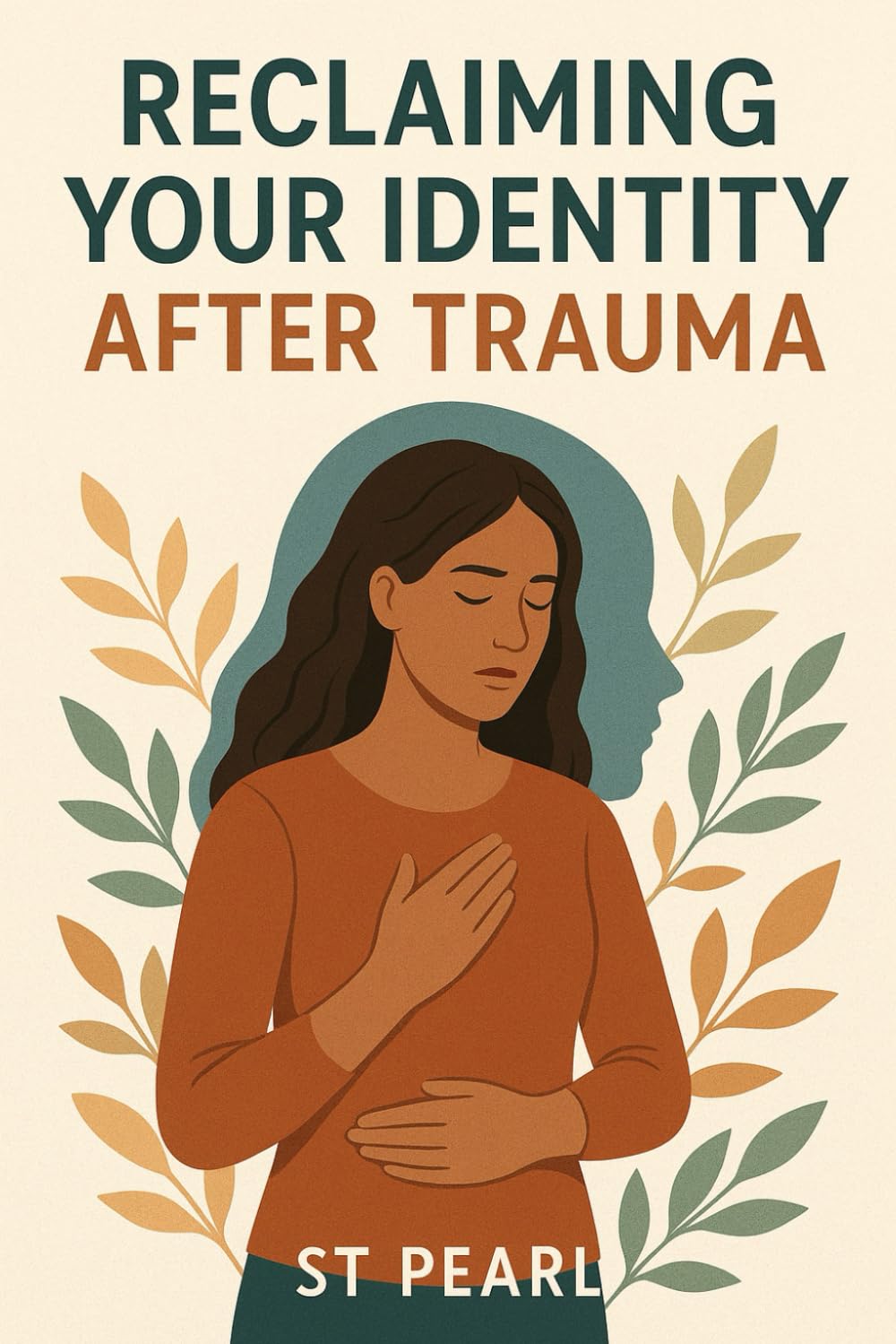 Reclaiming Your Identity After Trauma